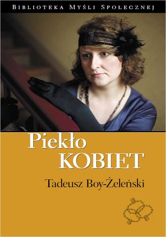 Piekło kobiet Tadeusz Boy-Żeleński - okładka audiobooka MP3