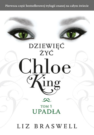 Dziewi y Chloe King. Tom 1: Upada Liz Braswell - okadka audiobooka MP3