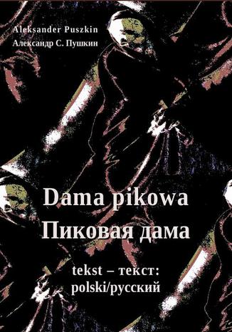 Okładka książki/ebooka Dama pikowa