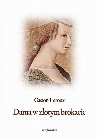 Ok³adka ksi±¿ki/ebooka Dama w z³otym brokacie