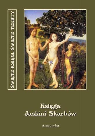 Okładka książki/ebooka Księga jaskini skarbów to jest Mearath gazze. Księga następstwa pokoleń czyli Historia patriarchów, królów i ich następców od stworzenia świata do ukrzyżowania Chrystusa