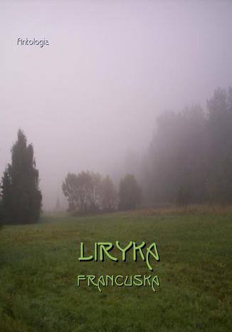 Okładka książki/ebooka Liryka francuska
