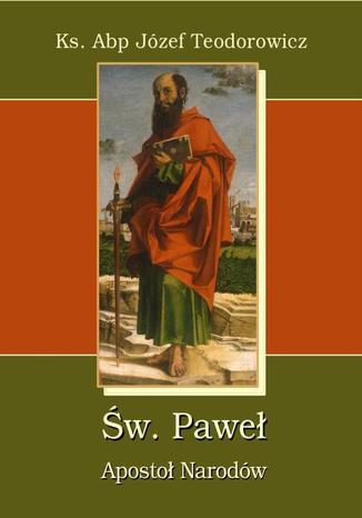 Okładka książki/ebooka Św. Paweł Apostoł Narodów