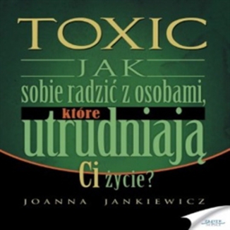 TOXIC Joanna Jankiewicz - okadka audiobooka MP3