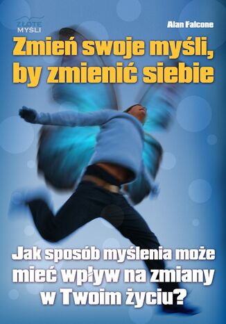 Okładka: Zmień swoje myśli