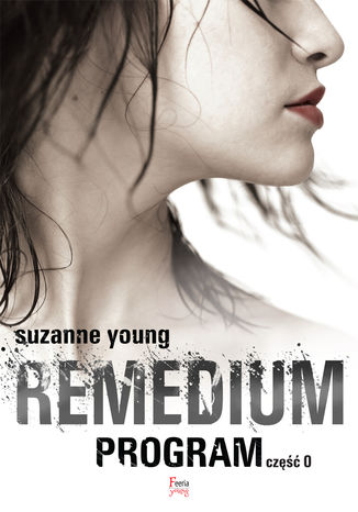 Program (Tom 0). Remedium Suzanne Young - okadka ebooka