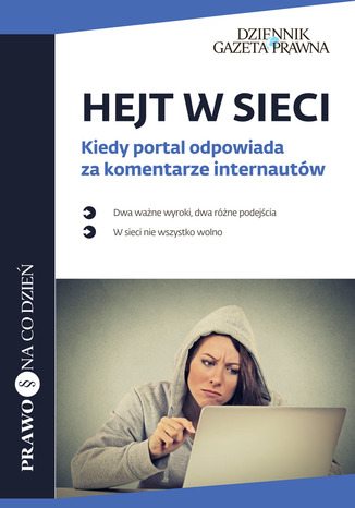 Hejt w sieci Kiedy portal odpowiada za komentarze internautw Patryk Sowik - okadka ebooka
