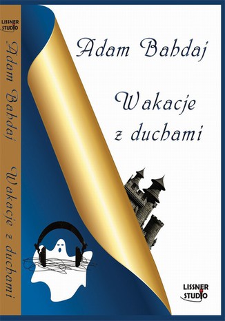 Wakacje z duchami Adam Bahdaj - okadka audiobooks CD