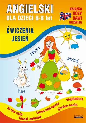 Angielski dla dzieci 6-8 lat. Ćwiczenia. Jesień Katarzyna Piechocka-Empel - okładka audiobooka MP3