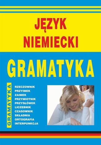 Jzyk niemiecki. Gramatyka Monika von Basse - okadka ebooka