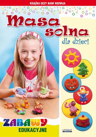 Masa solna dla dzieci. Zabawy edukacyjne Beata Guzowska - okadka audiobooka MP3