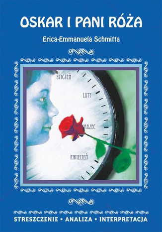 Oskar i pani Ra Erica-Emmanuela Schmitta. Streszczenie. Analiza. Interpretacja Danuta Anusiak - okadka audiobooks CD