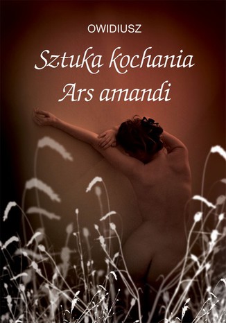 Sztuka kochania.  Ars amandi Praca zbiorowa - okadka audiobooks CD