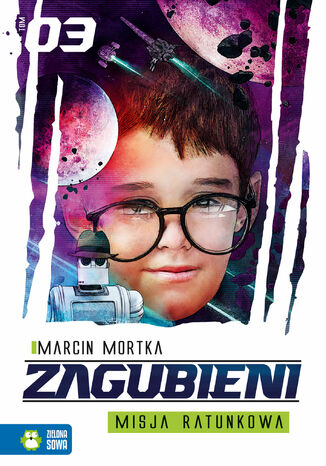 Zagubieni (Tom 3). Zagubieni. Tom 3. Misja ratunkowa