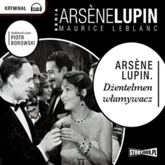 Arsene Lupin dentelmen wamywacz Maurice Leblanc - okadka audiobooka MP3
