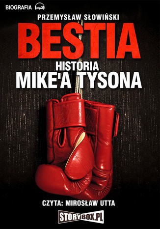 Bestia. Historia Mike'a Tysona Przemysław Słowiński - okładka audiobooks CD