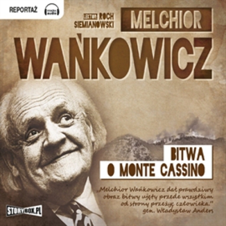 Bitwa o Monte Cassino Melchior Wańkowicz - okładka audiobooka MP3