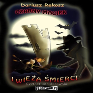 Okładka: Czarny Maciek i wieża śmierci