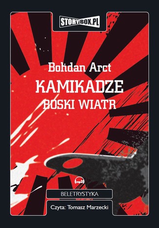 Kamikadze boski wiatr Bohdan Arct - okadka audiobooks CD