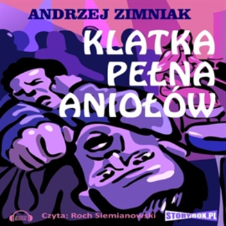 Klatka pena aniow Andrzej Zimniak - okadka audiobooka MP3