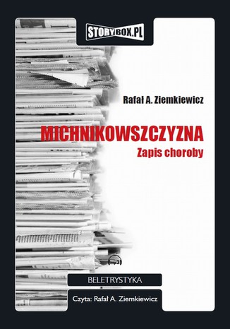Michnikowszczyzna Rafa A. Ziemkiewicz - okadka ebooka