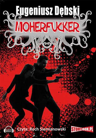Moherfucker Eugeniusz Dbski - okadka audiobooks CD
