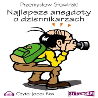 Najlepsze anegdoty o dziennikarzach Przemysaw Sowiski - okadka audiobooka MP3