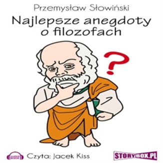 Najlepsze anegdoty o filozofach Przemysaw Sowiski - okadka audiobooka MP3