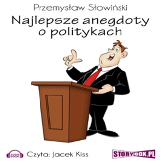 Najlepsze anegdoty o politykach Przemysaw Sowiski - okadka audiobooka MP3