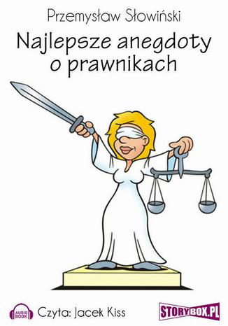 Najlepsze anegdoty o prawnikach Przemysaw Sowiski - okadka ebooka