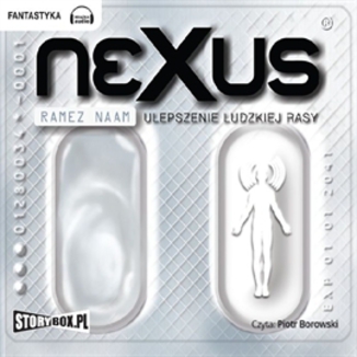 Nexus. Ulepszenie ludzkiej razy Ramez Naam - okadka audiobooka MP3