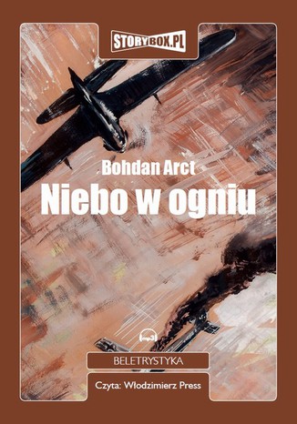 Niebo w ogniu Bohdan Arct - okadka audiobooks CD