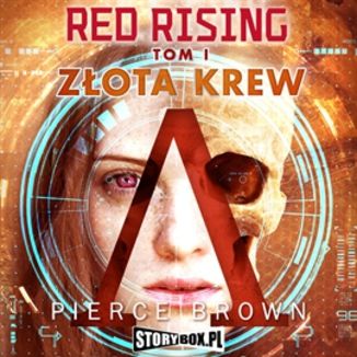 Red Rising. Tom 1. Zota krew Pierce Brown - okadka audiobooka MP3