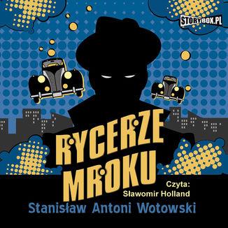 Rycerze mroku Stanisaw Antoni Wotowski - okadka audiobooka MP3