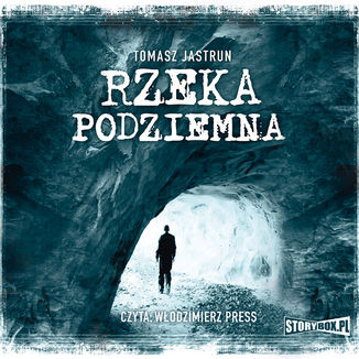 Rzeka podziemna Tomasz Jastrun - okadka audiobooka MP3