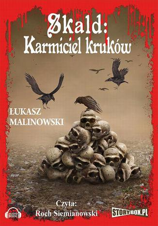 Skald Karmiciel krukw ukasz Malinowski - okadka ebooka