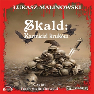 Skald Karmiciel krukw ukasz Malinowski - okadka audiobooka MP3
