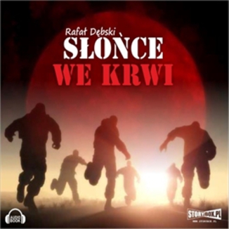 Słońce we krwi Rafał Dębski - okładka audiobooka MP3