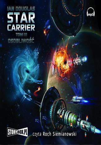 Star Carrier Tom 3 Osobliwo Ian Douglas - okadka ebooka