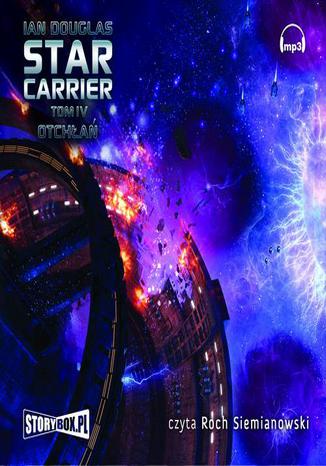 Star Carrier Tom 4 Otcha Ian Douglas - okadka audiobooks CD