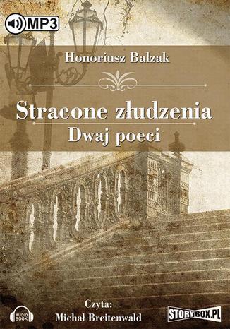 Stracone zudzenia Dwaj poeci Honore De Balzak - okadka audiobooks CD