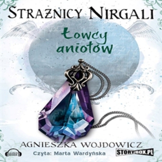 Stranicy Nirgali Tom 2. owcy Aniow Agnieszka Wojdowicz - okadka audiobooka MP3