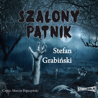 Szalony ptnik Stefan Grabiski - okadka audiobooka MP3