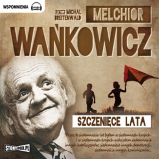Szczenięce lata Melchior Wańkowicz - okładka audiobooka MP3