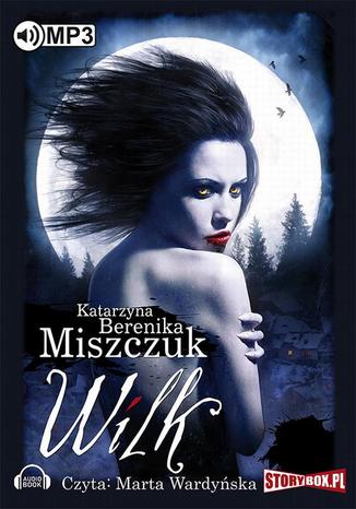 Wilk Katarzyna Berenika Miszczuk - okadka audiobooks CD