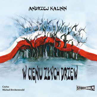 W cieniu zych drzew Andrzej Kalinin - okadka audiobooka MP3