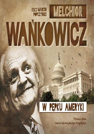 W pępku Ameryki Melchior Wańkowicz - okładka audiobooks CD