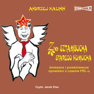 Ze sztambucha starego komucha Andrzej Kalinin - okadka audiobooka MP3