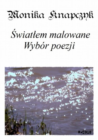 Światłem malowane