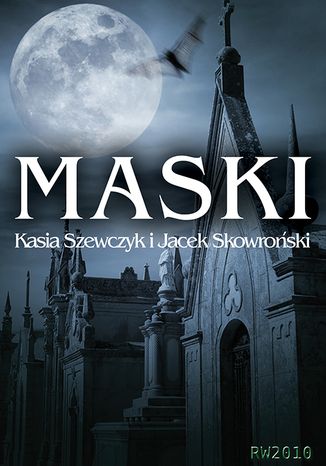 Maski Katarzyna Szewczyk, Jacek Skowroski - okadka ebooka